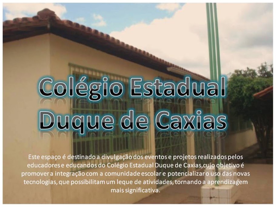 COLÉGIO ESTADUAL DUQUE DE CAXIAS
