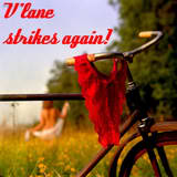 V'Lane Strikes Again