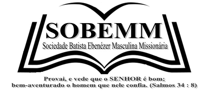 SOBEMM - Soc. Batista Ebenézer Masculina Missionária