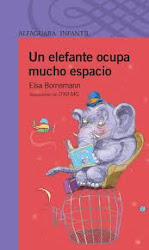Un elefante ocupa mucho espacio-Elsa Bornemann
