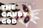 Official Gaudy God Blog
