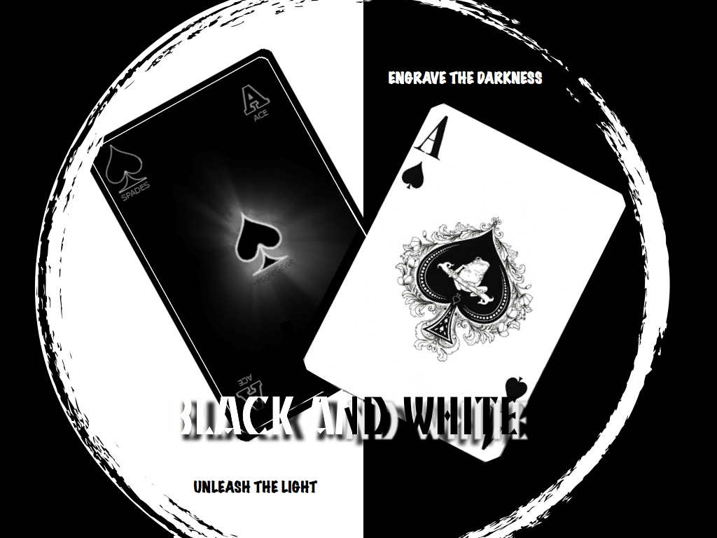 Black and White.............