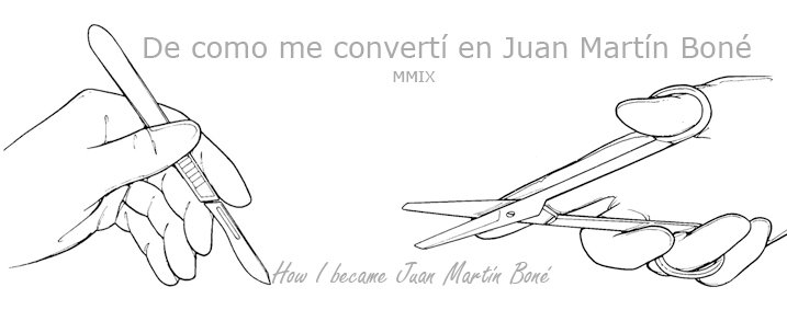 How I became Juan Martín Boné