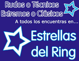 Regresa a Estrellas del Ring, Reseñas, Reportajes y mas.