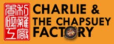 Charlie & the Chapsuey Factory