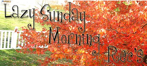 Lazy Sunday Morning Rec's