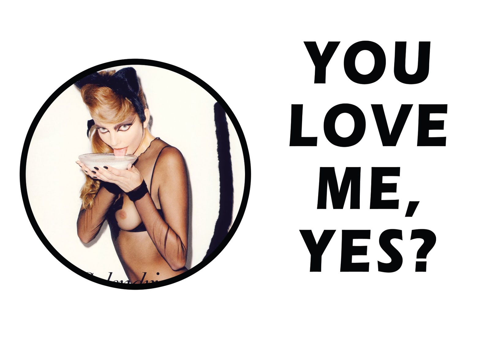You love me, yes?