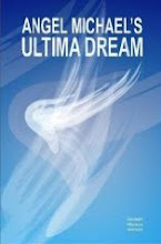 Angel Michael's Ultima Dream
