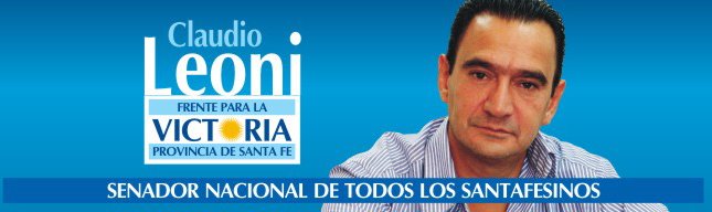 Claudio Leoni - Senador Nacional de todos los Santafesinos