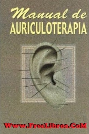 Manual de Auriculoterapia | FreeLibros Manual de Auriculoterapia | FreeLibros