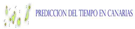 EL TIEMPO EN LAS  CANARIAS