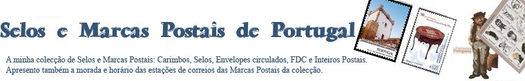 Selos e Marcas Postais de Portugal