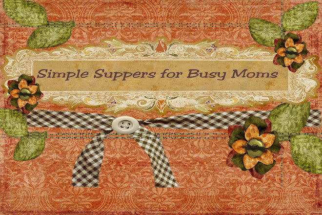Simple Suppers for Busy Moms