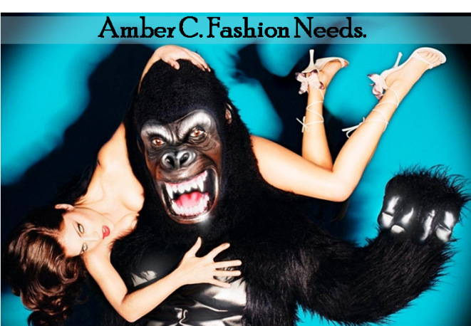 Amber C. Fashion Needs.
