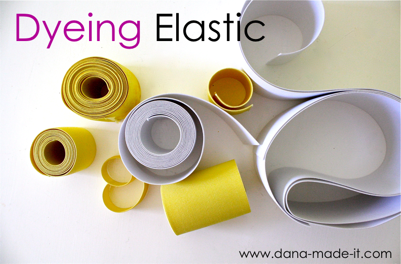 Dyeing Elastic - MADE EVERYDAY