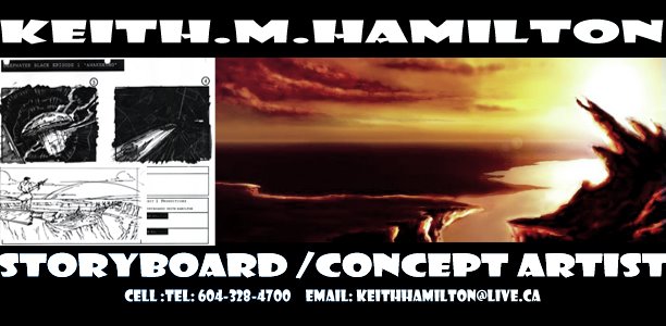 Keith M.Hamilton Storyboard/Concept Artist/Matte Artist