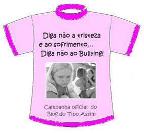 Vista a camisa e diga NÃO ao Bullying!!