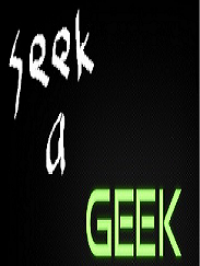SeEk a GeeK