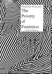 THE POVERTY OF FEMINISM