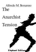 THE ANARCHIST TENSION