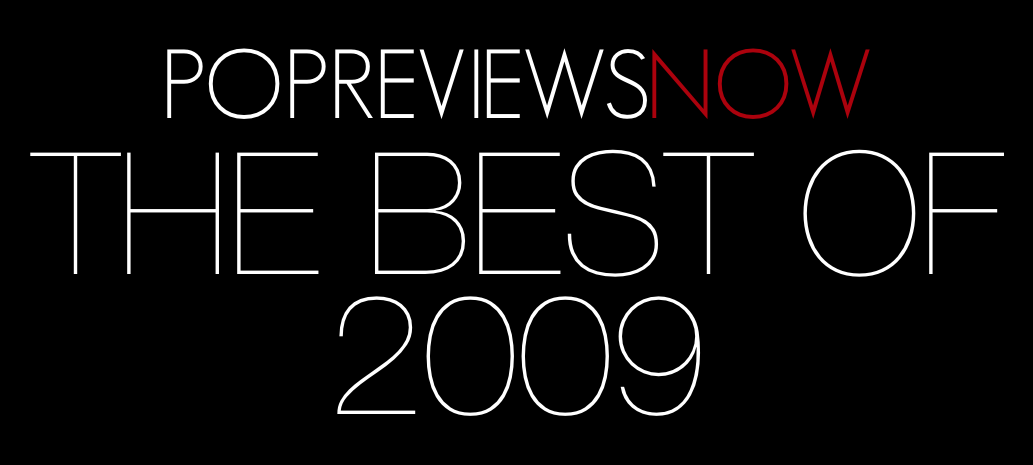 Pop Reviews Now The Best Songs Of 2009 Rankings pop reviews now