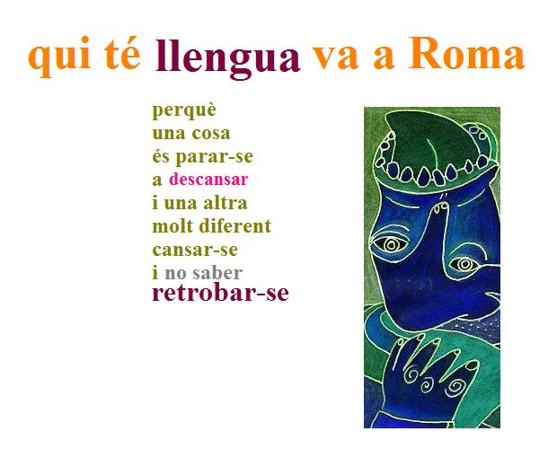 qui té llengua va a roma