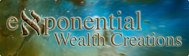 Exponential Wealth Creations