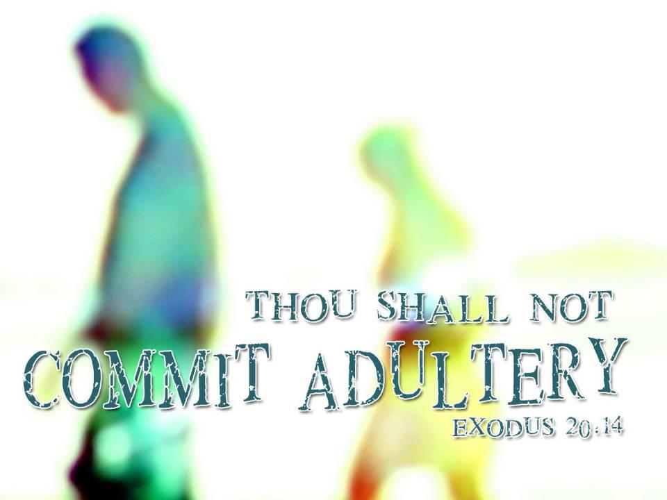The Seventh Commandment Do Not Commit Adultery Faithhopelove