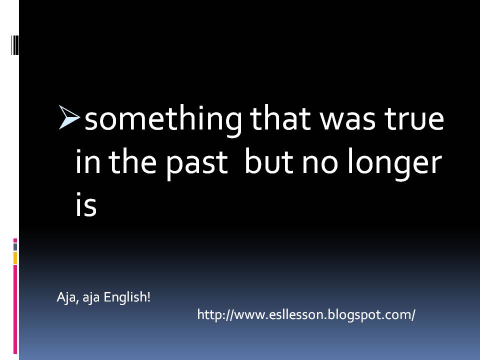 ESL Lesson Aja Aja English: I Used To..