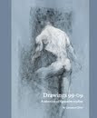 "Drawings 99-09 : A selection of figurative studies"