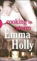 COOKING UP A STORM by Emma Holly