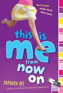 THIS IS ME FROM NOW ON by Barbara Dee (ARC review)