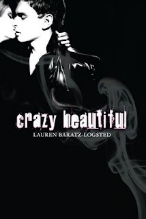 Crazy Beautiful by Lauren Baratz-Logsted