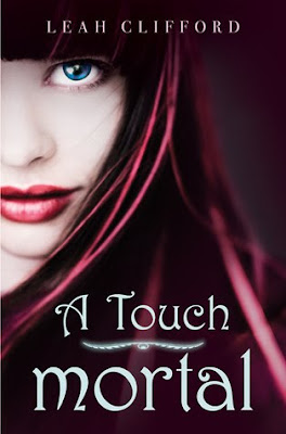 (ARC Review) A Touch Mortal by Leah Clifford