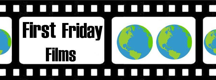 First Friday Films