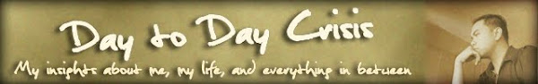 Day to Day Crisis