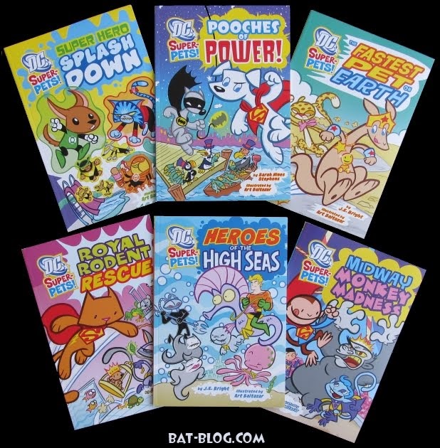 BAT BLOG BATMAN TOYS and COLLECTIBLES New DC SUPERPETS BOOKS