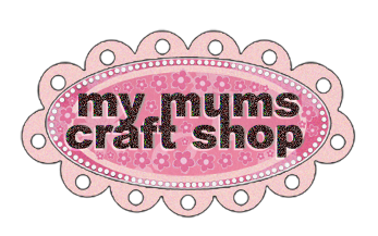 My Mum's Craft Shop
