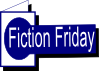 Fiction Friday