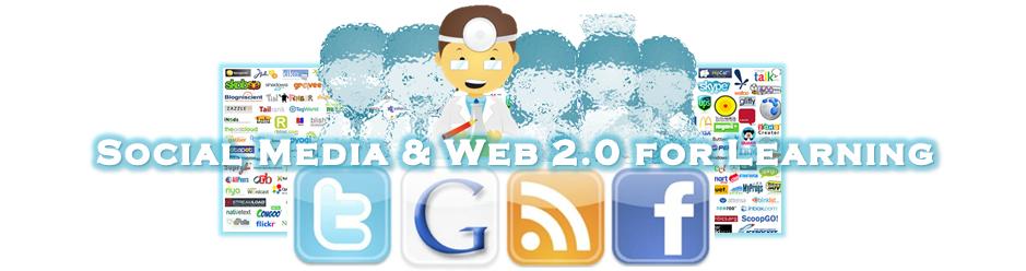 Social Media & Web 2.0 for Learning