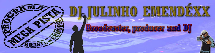 DJ JULINHO EMENDÉXX- LOCUTOR DJ E PRODUTOR