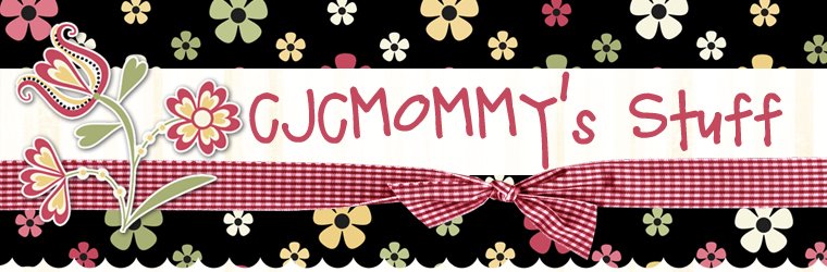 CJCMOMMY's Stuff