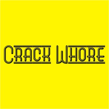 [crack+whore.jpg]