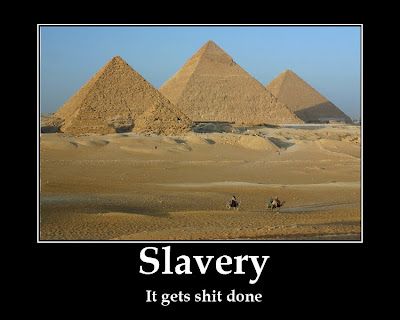 Slavery demotivational poster