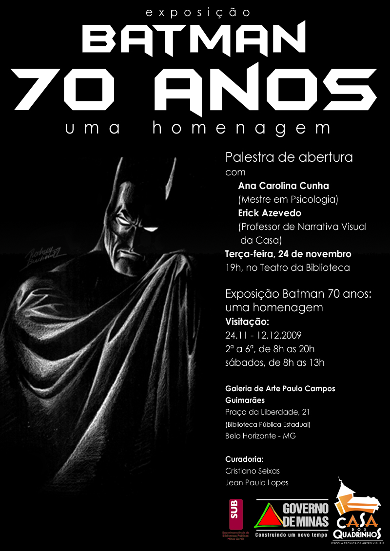 Casa dos Quadrinhos: Batman 70 anos: uma homenagem