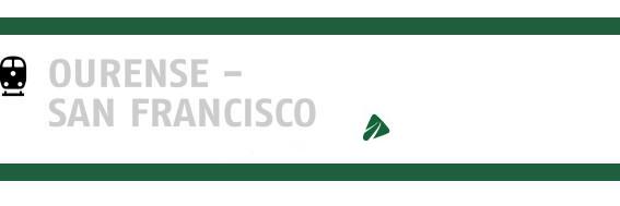 OURENSE-SAN FRANCISCO