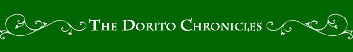 The Dorito Chronicles
