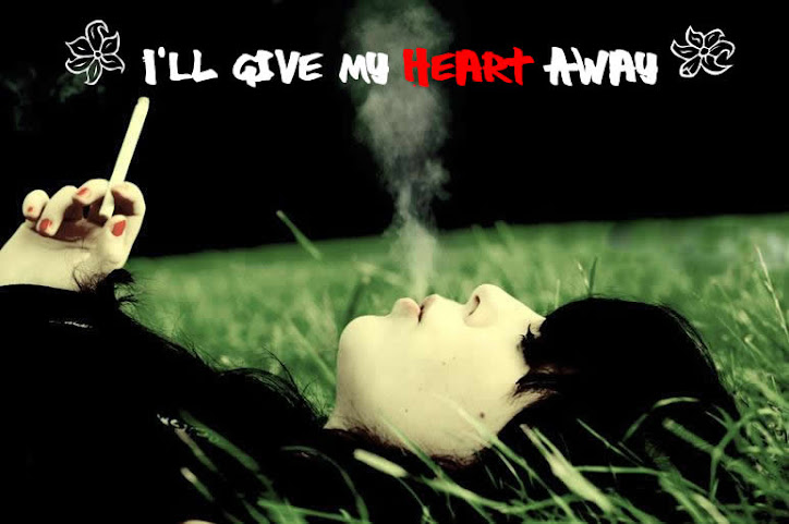 : : I'll Give My Heart Away : :