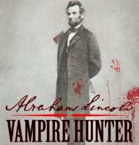 Abraham Lincoln Vampire Hunter Movie