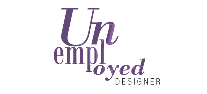 Unemployed Designer